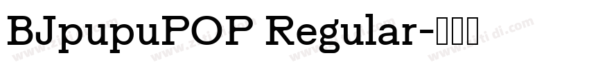 BJpupuPOP Regular字体转换